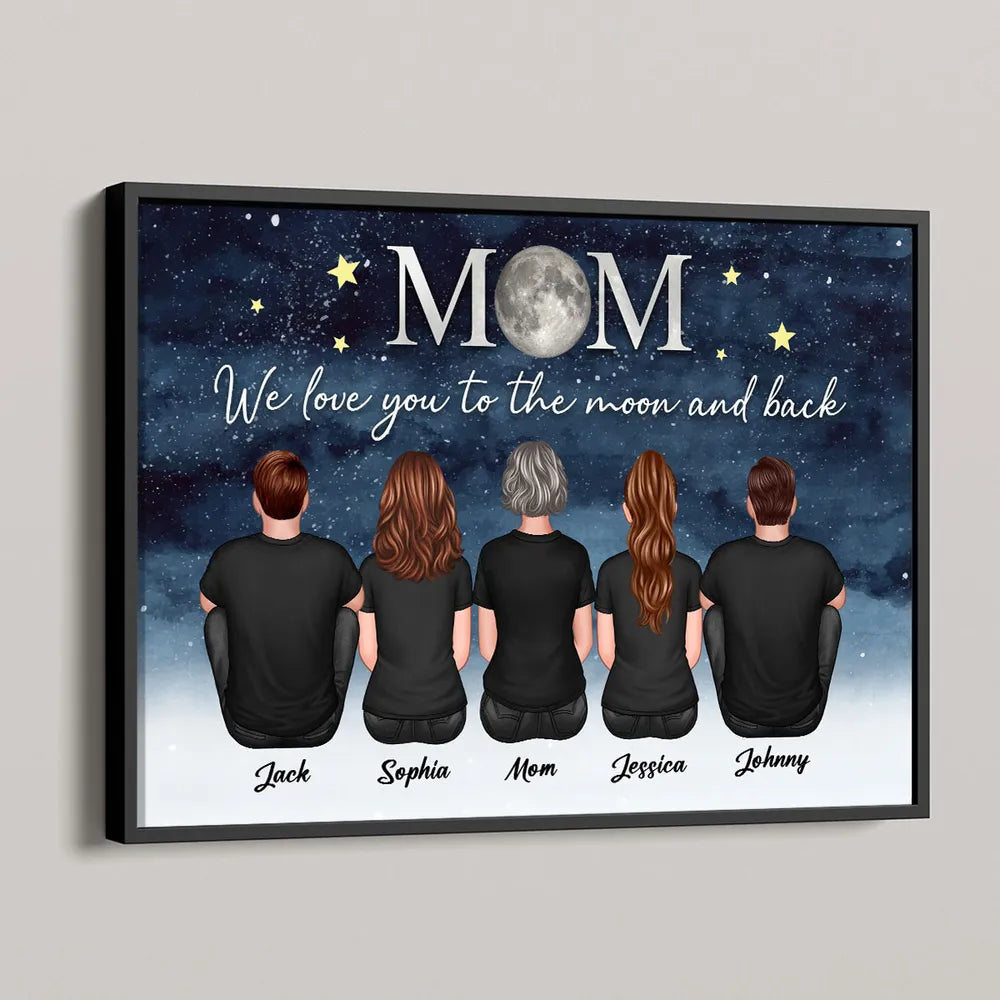 We Love You to the Moon and Back – Personalized Gift for Mom with Family Back View Design – Perfect for Mother’s Day or Family Day
