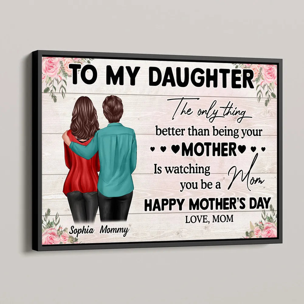To My Daughter – Personalized Ornament, 'The Only Thing Better Than Being Your Mother is Watching You Be a Mom' – Perfect Gift for Mother or Daughter