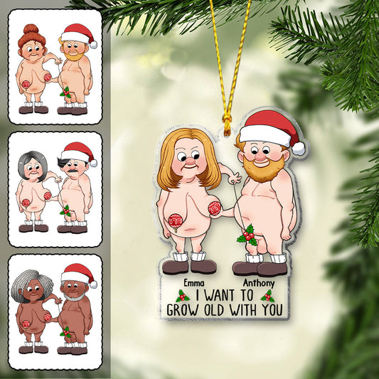 I Want To Grow Old With You - gift for husband, wife - Personalized Transparent Ornament