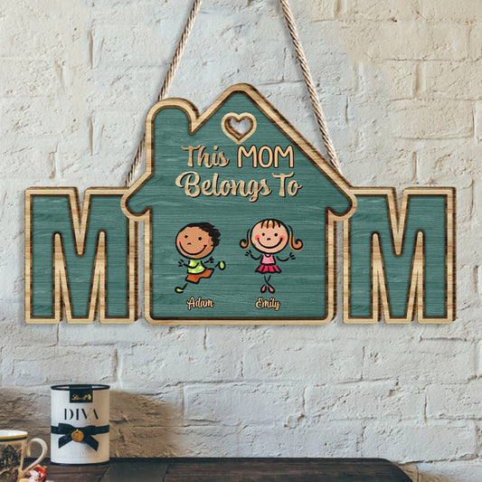 This Mama Belongs To - Personalized Mother Wood Sign