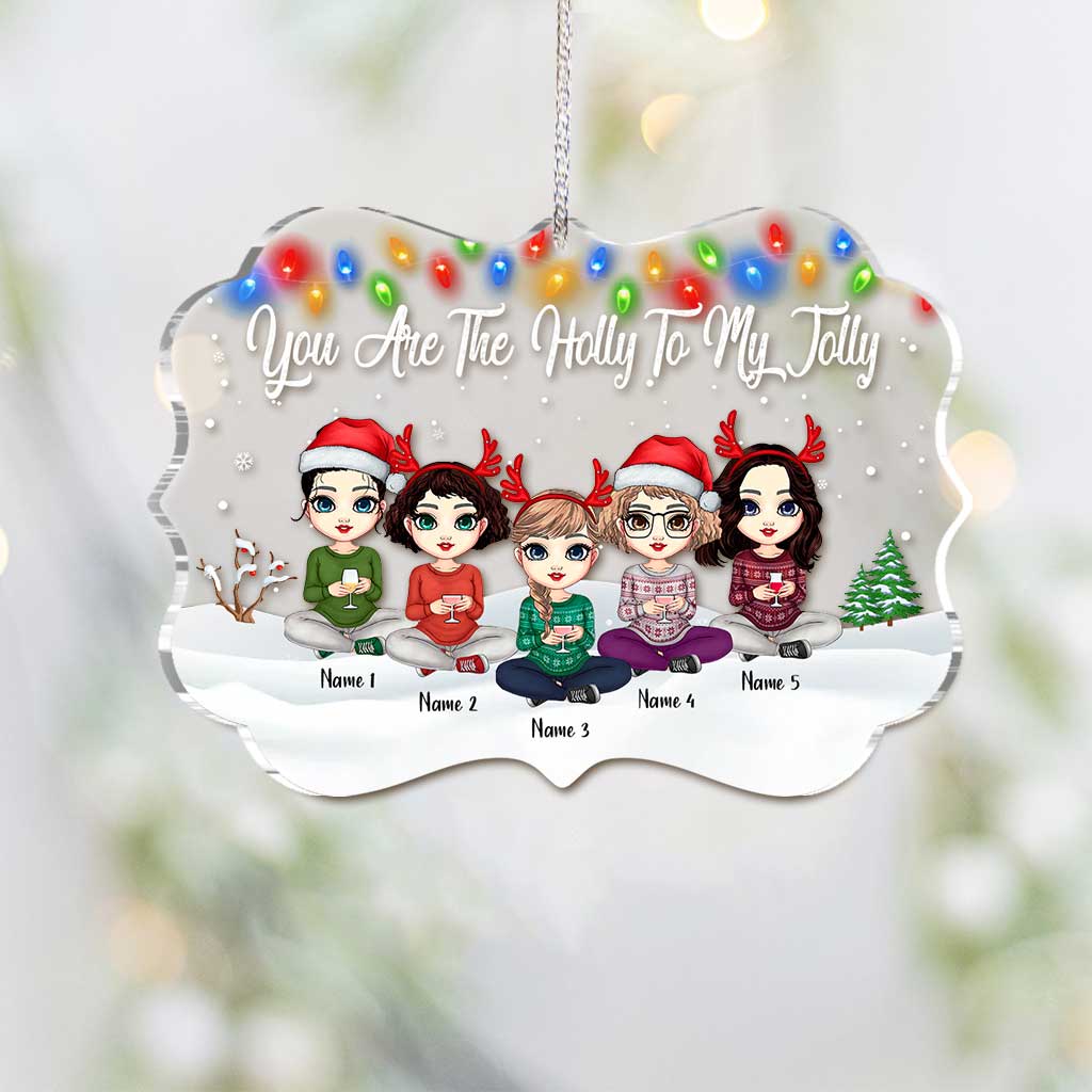 You Are The Holly To My Jolly - Personalized Christmas Bestie Transparent Ornament