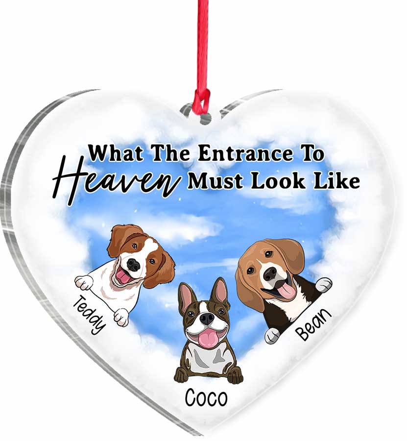 What The Entrance To Heaven Must Look Like - Personalized Christmas Dog Transparent Ornament