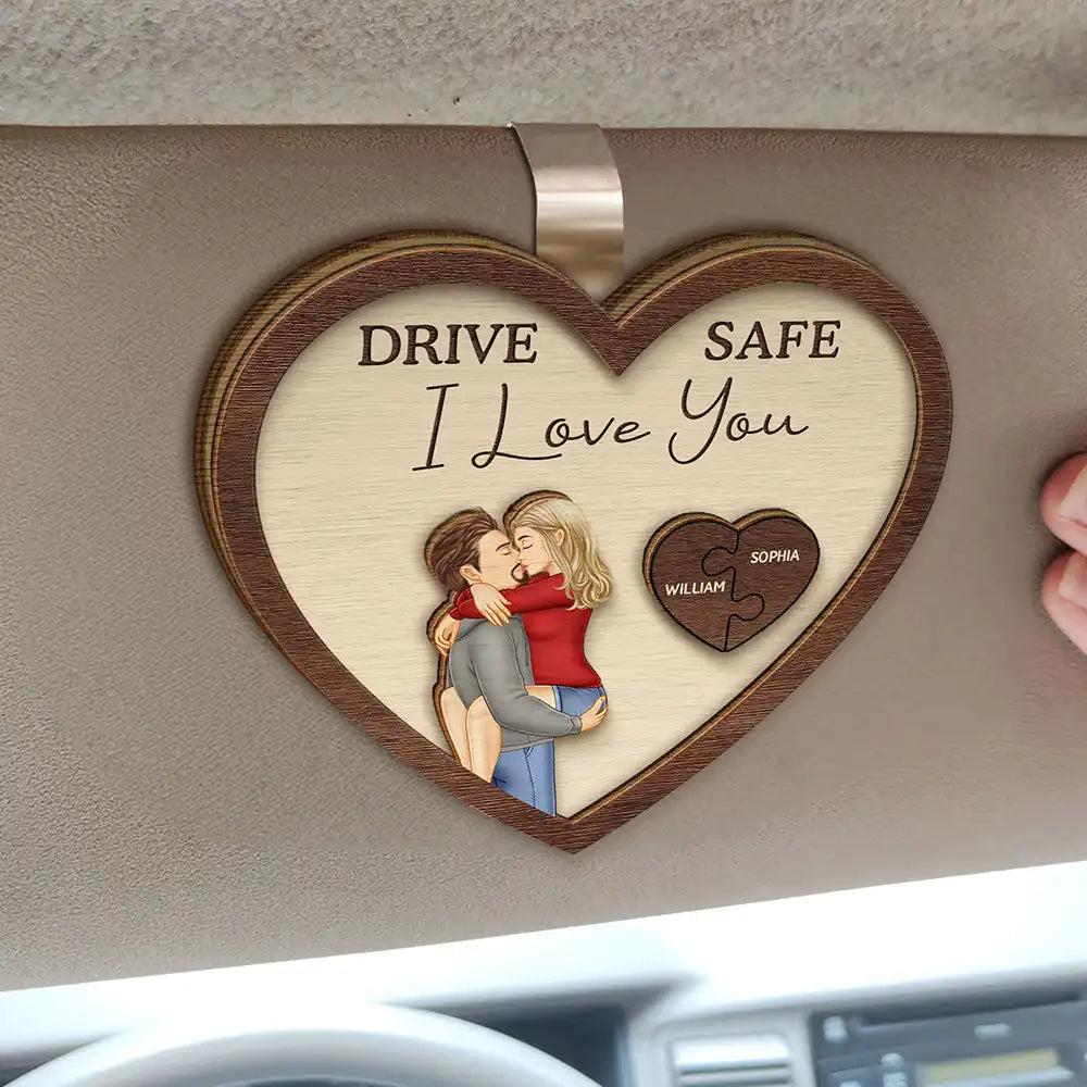 Drive Safe I Love You Kissing Couples Heart - Customizable Car Hanger for Couples with Heartfelt Message – Unique Gift for Valentine's Day