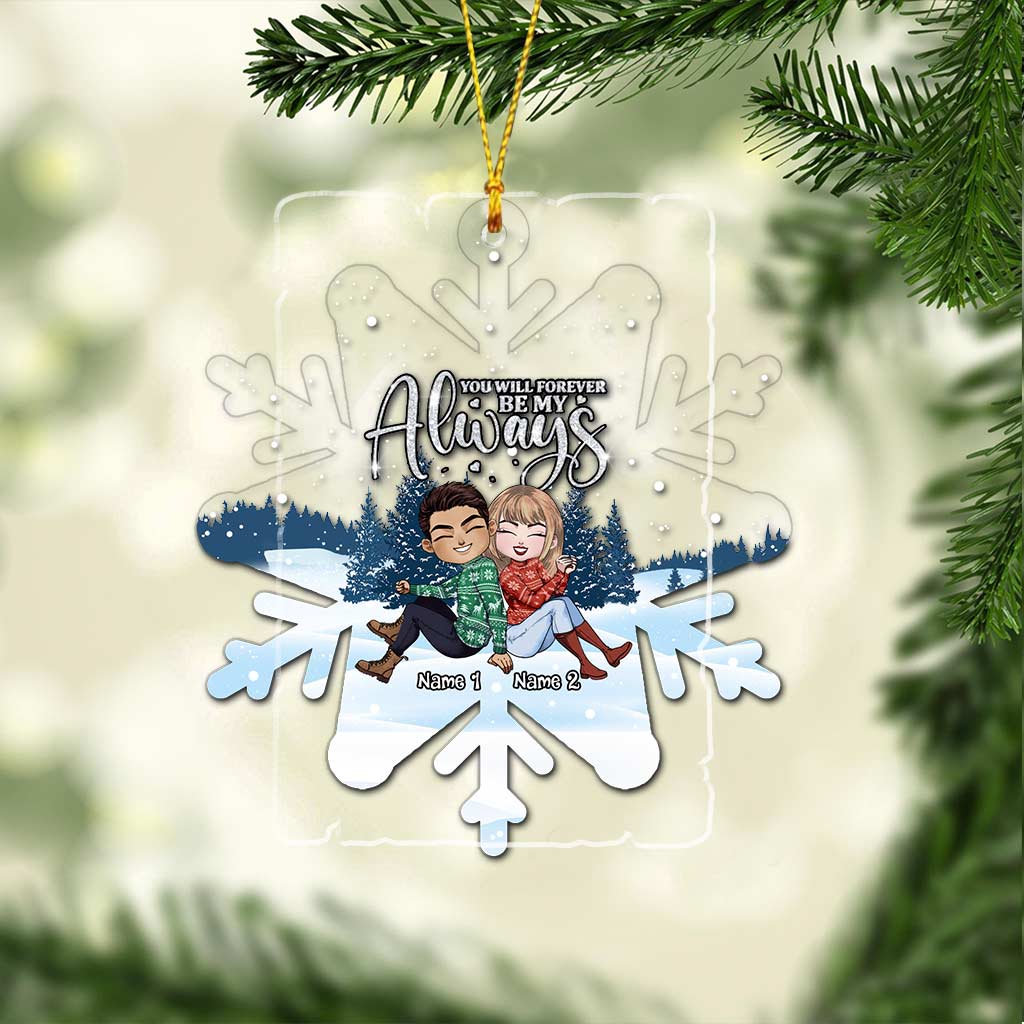 You Will Forever Be My Always - Personalized Christmas Couple Transparent Ornament