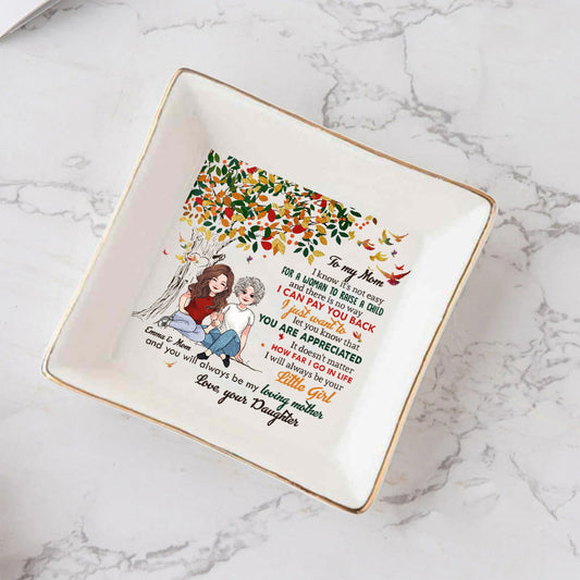 I Know It's Not Easy - Personalized Mother's day Mother Jewelry Dish