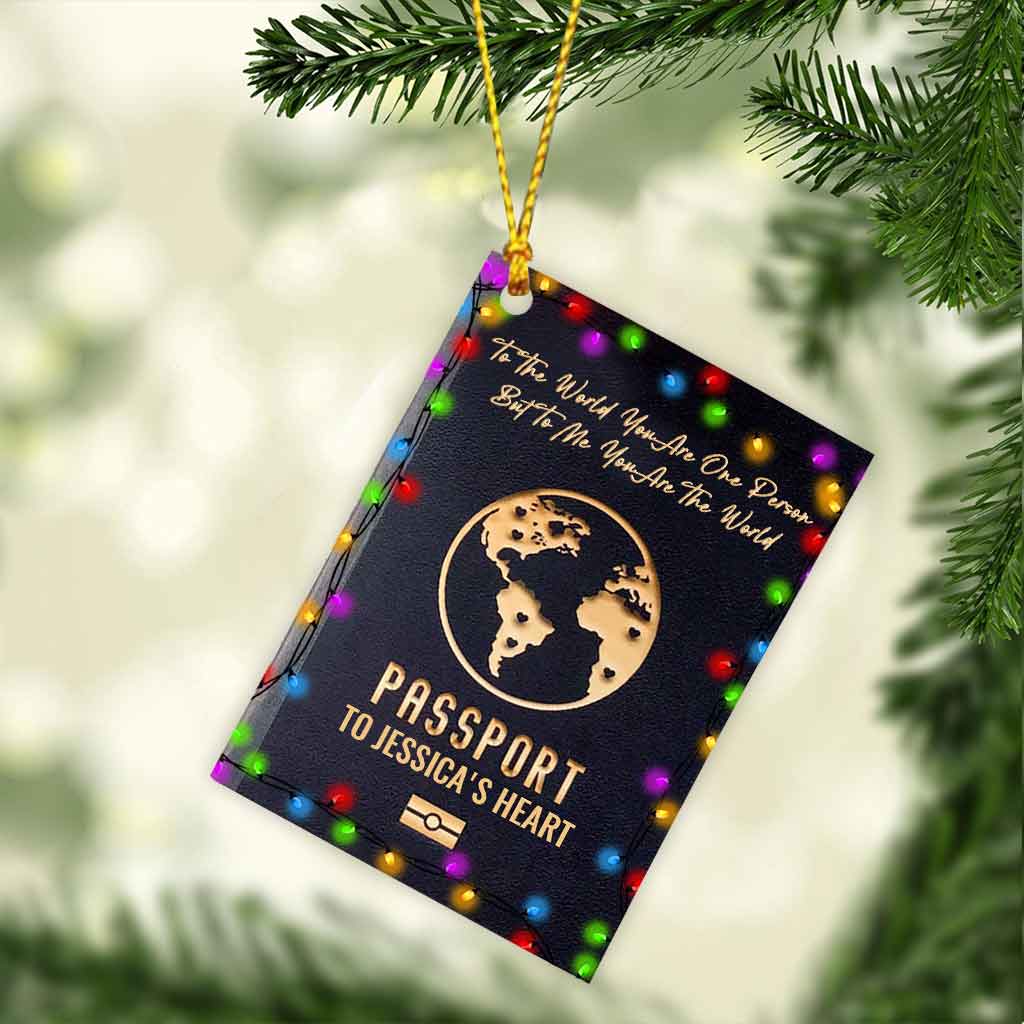 To The World You Are One Person - Personalized Christmas Couple Ornament (Printed On Both Sides)