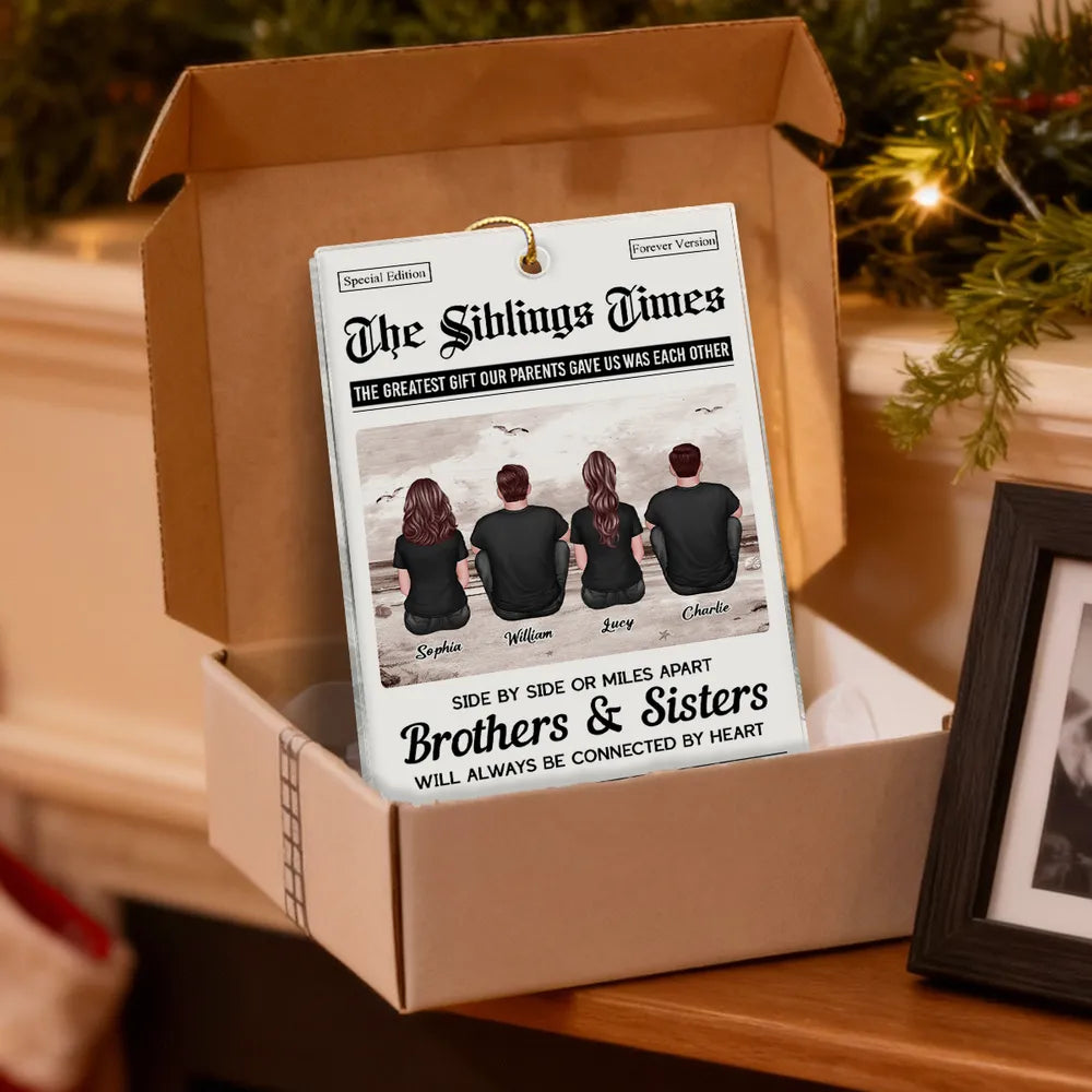 Acrylic Ornament “Siblings Times” Edition | Brothers & Sisters Keepsake, Clear Printing & Premium Texture