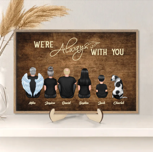 Personalized We're Always With You Wooden Plaque, Keychain, Poster or Canvas, Car Hanger and Wallet Card - Unique Memorial Gift for Loved Ones