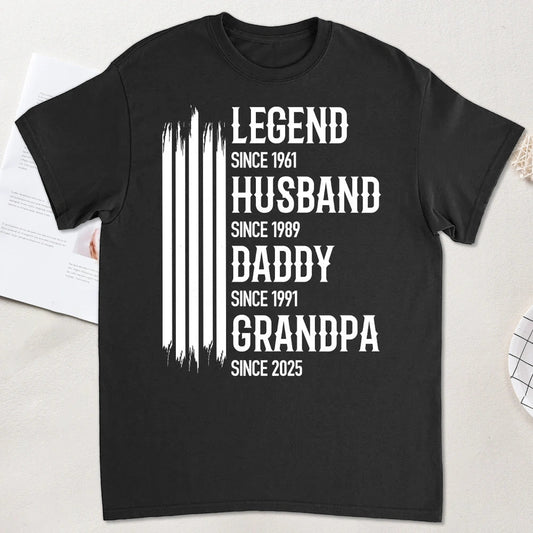 Legend Husband Daddy Grandpa Classic Tee Personalized Family Pride Shirt Unique Gift for Him