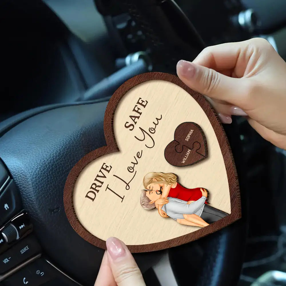 Drive Safe I Love You Kissing Couples Heart - Customizable Car Hanger for Couples with Heartfelt Message – Unique Gift for Valentine's Day