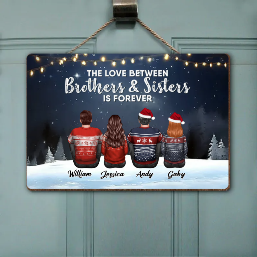 Family - The Love Between Brothers And Sisters Is Forever - Personalized Plaque or Keychain or Ornament or Poster