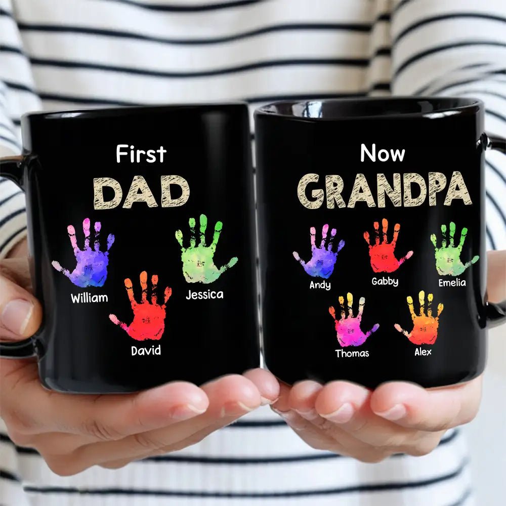 Full‑Color Handprint Mug – “First Dad, Now Grandpa” Favorite Gift for Dad or Grandpa