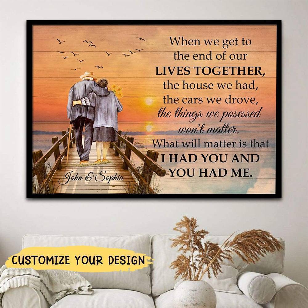 When We Get To The End Personalized Couple Canvas, Custom Couple Wall Art, Wedding Gift, Anniversary Hanging, Custom Couple Gift