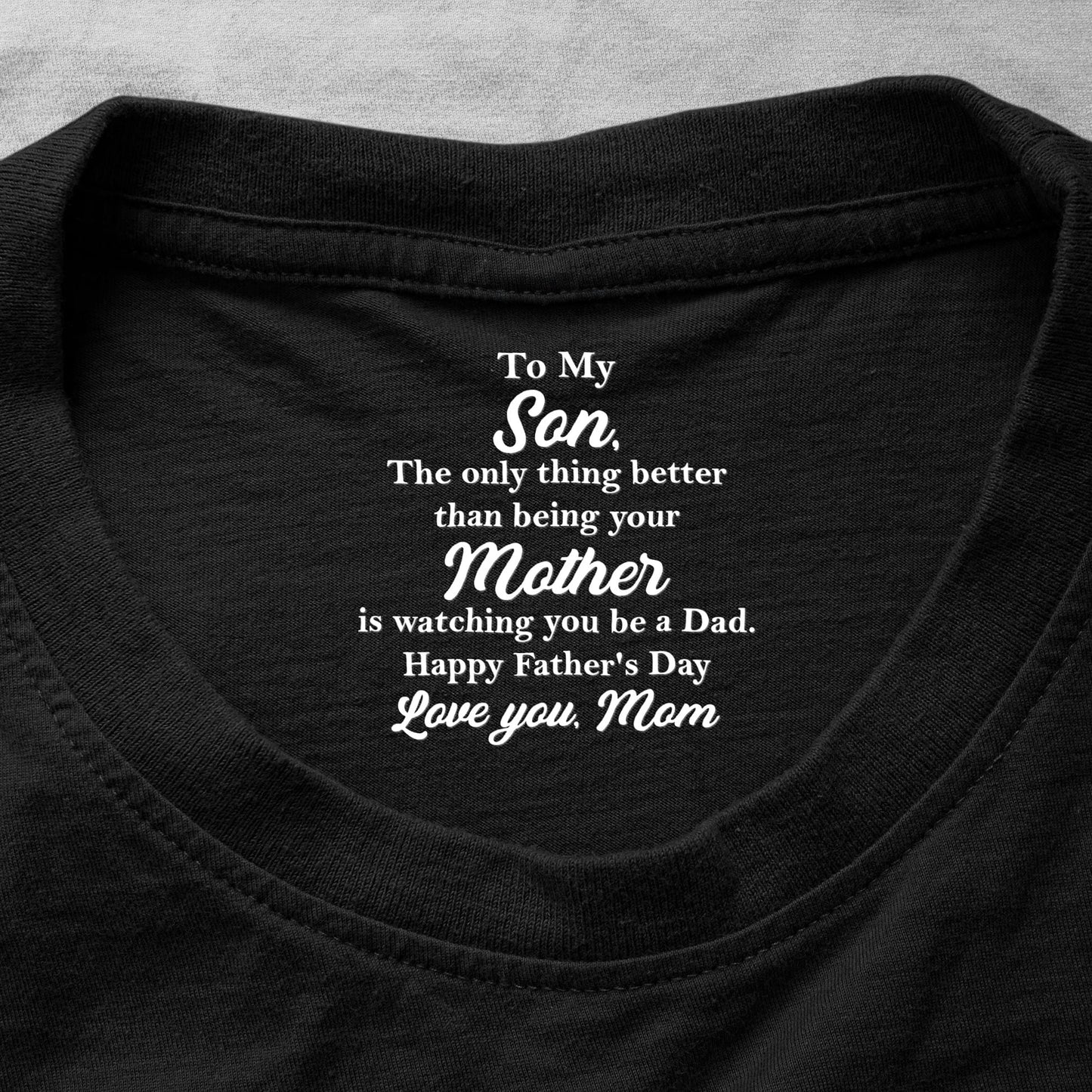 Classic Tee Father's Day Gift from Mom to Son, Watching You Be a Dad Quote, Personalized Shirt That's Heartwarming