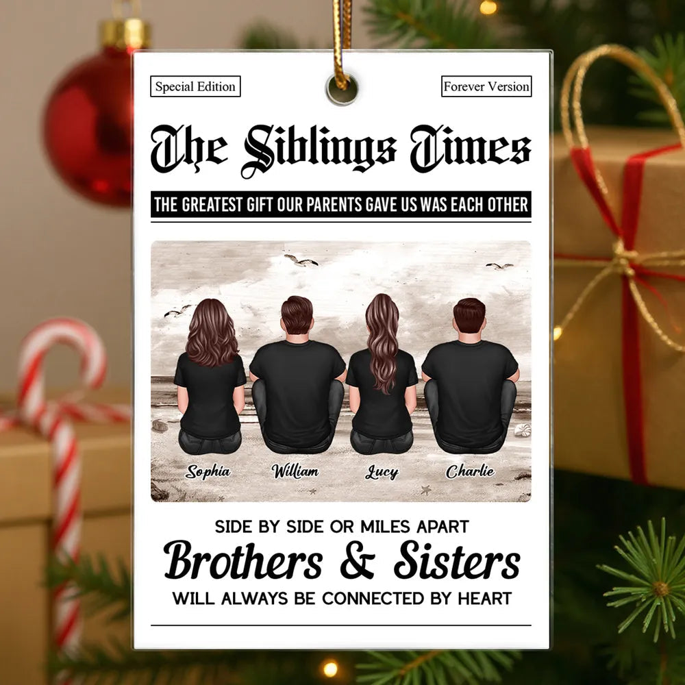 Acrylic Ornament “Siblings Times” Edition | Brothers & Sisters Keepsake, Clear Printing & Premium Texture