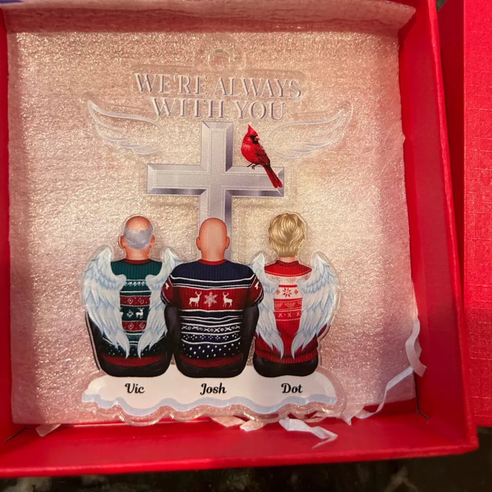 “I Am Always With You” Acrylic Ornament – Personalized Memorial Keepsake