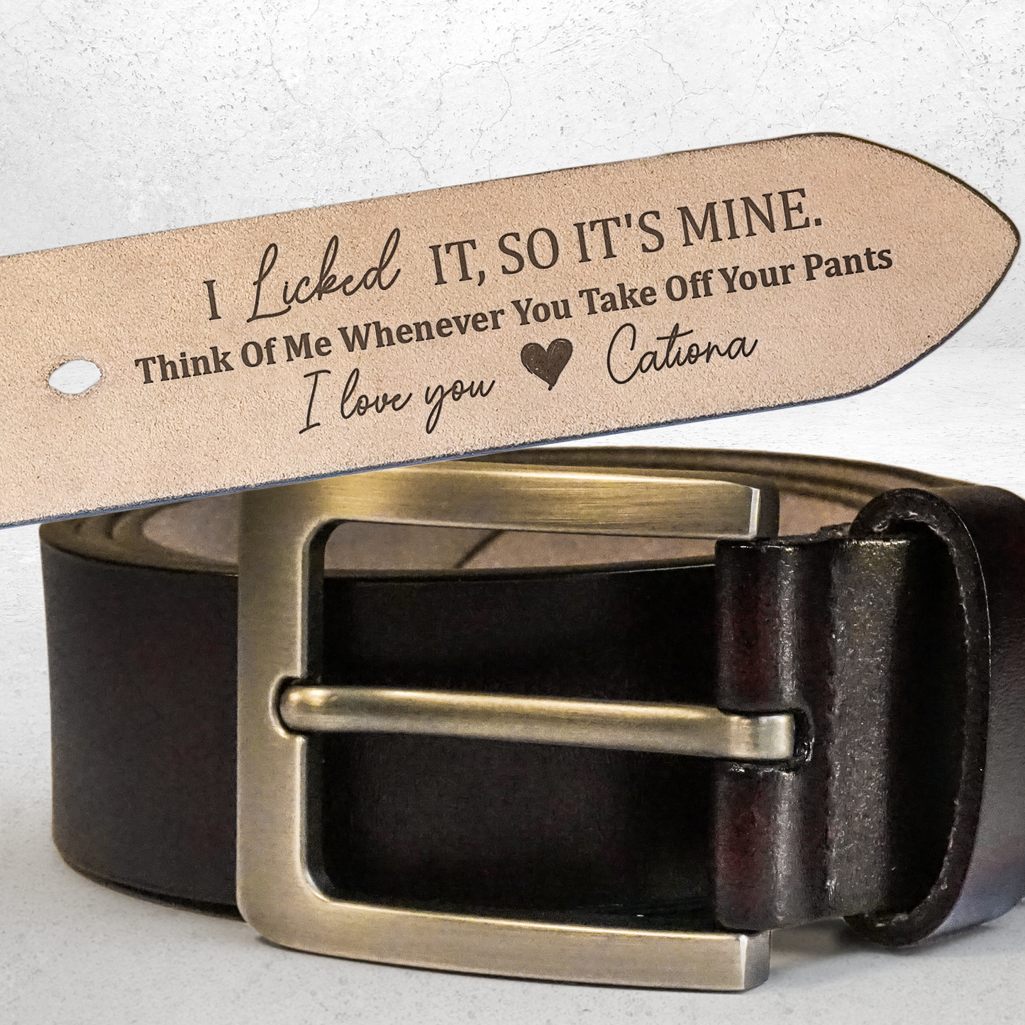 "Personalized Leather Belt – 'I Licked It, So It’s Mine' Custom Message – A Fun and Romantic Gift for Valentine’s Day or Special Occasions"