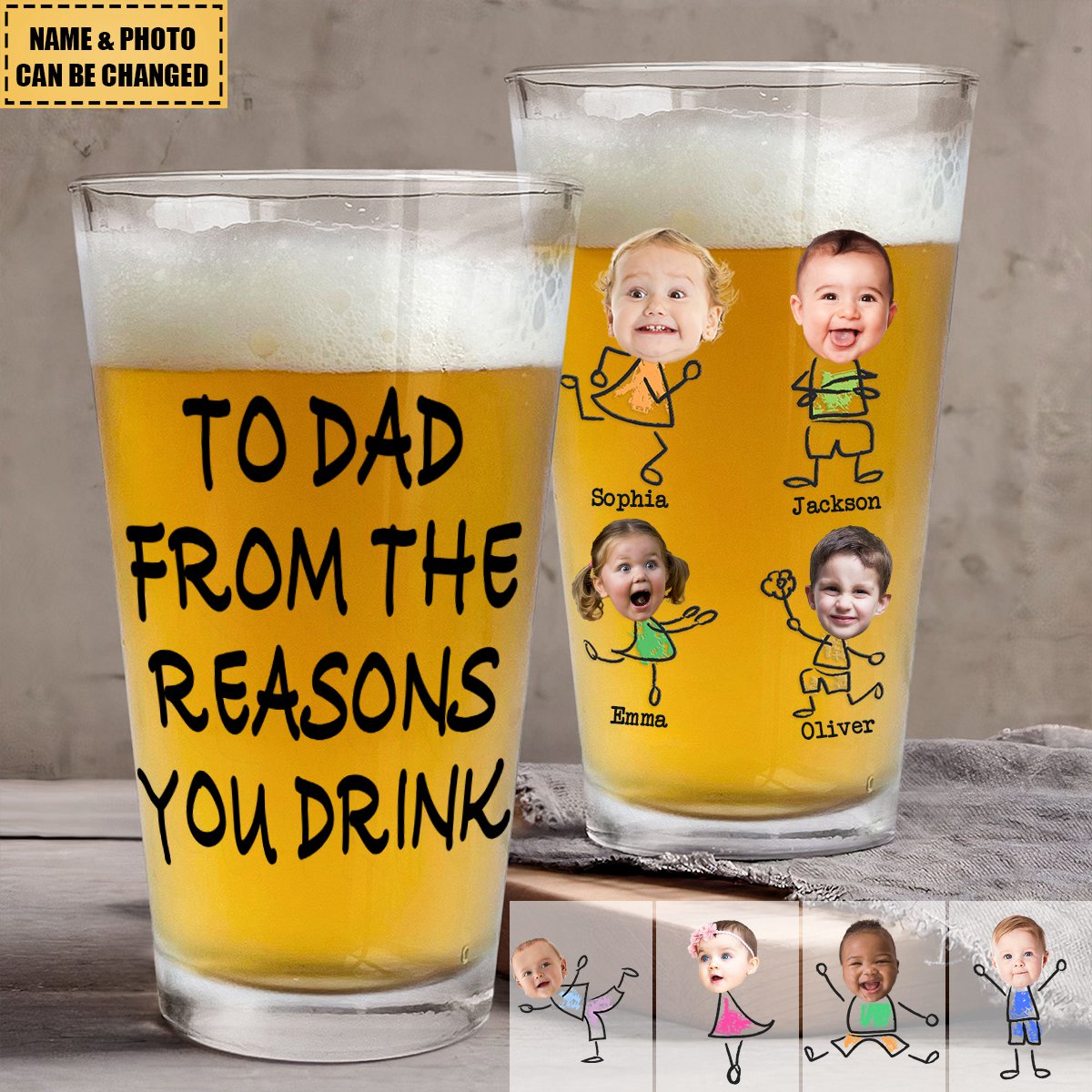 To Dad From the Reasons You Drink – Funny Custom Beer Glass with Kids’ Photos