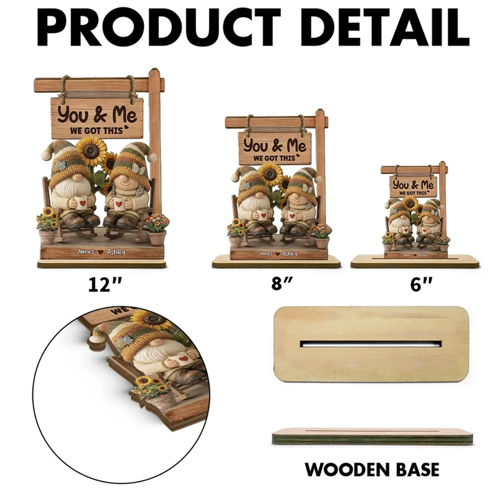 2-Layer Wooden Plaque with Cozy Gnomes on Porch Swing You & Me We Got This - Unique Couple Gift