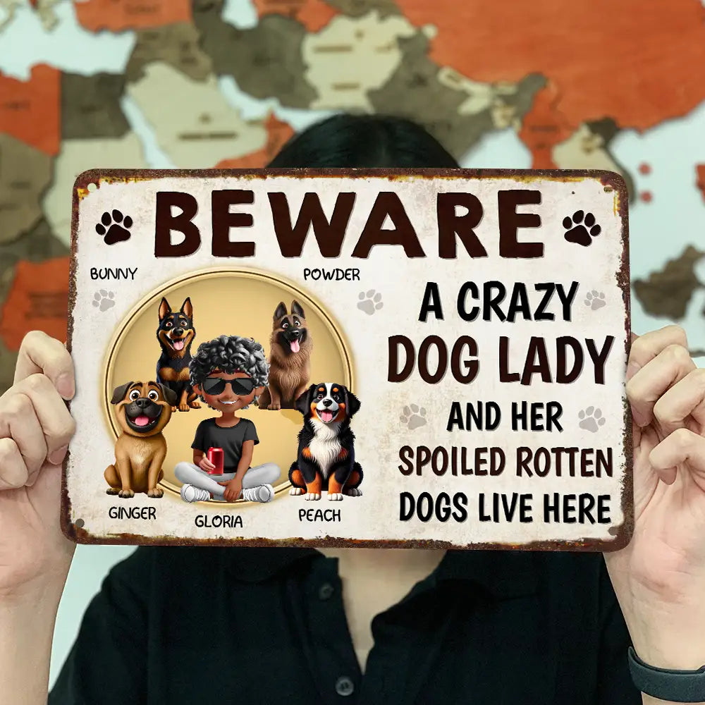 “BEWARE A Crazy Dog Lady” Personalized Garden Iron Sign