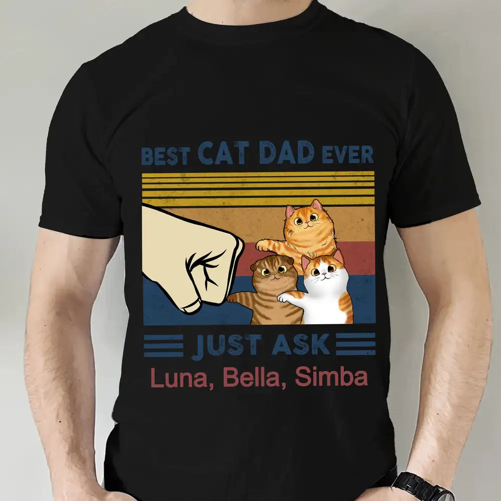 Best Cat Dad Ever Just Ask Peanut – Personalized Classic Tee for Cat Lovers