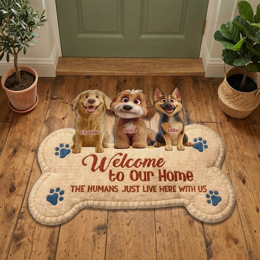 Shaped Doormat Welcome to Our Home The Humans Just Live Here with Us Personalized Funny Dog Decor Unique Gift