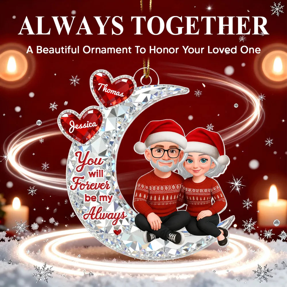 Acrylic Ornament You will Forever be my Always Moon Couple, Cozy Holiday Keepsake, Personalized Creative Gift for Couples