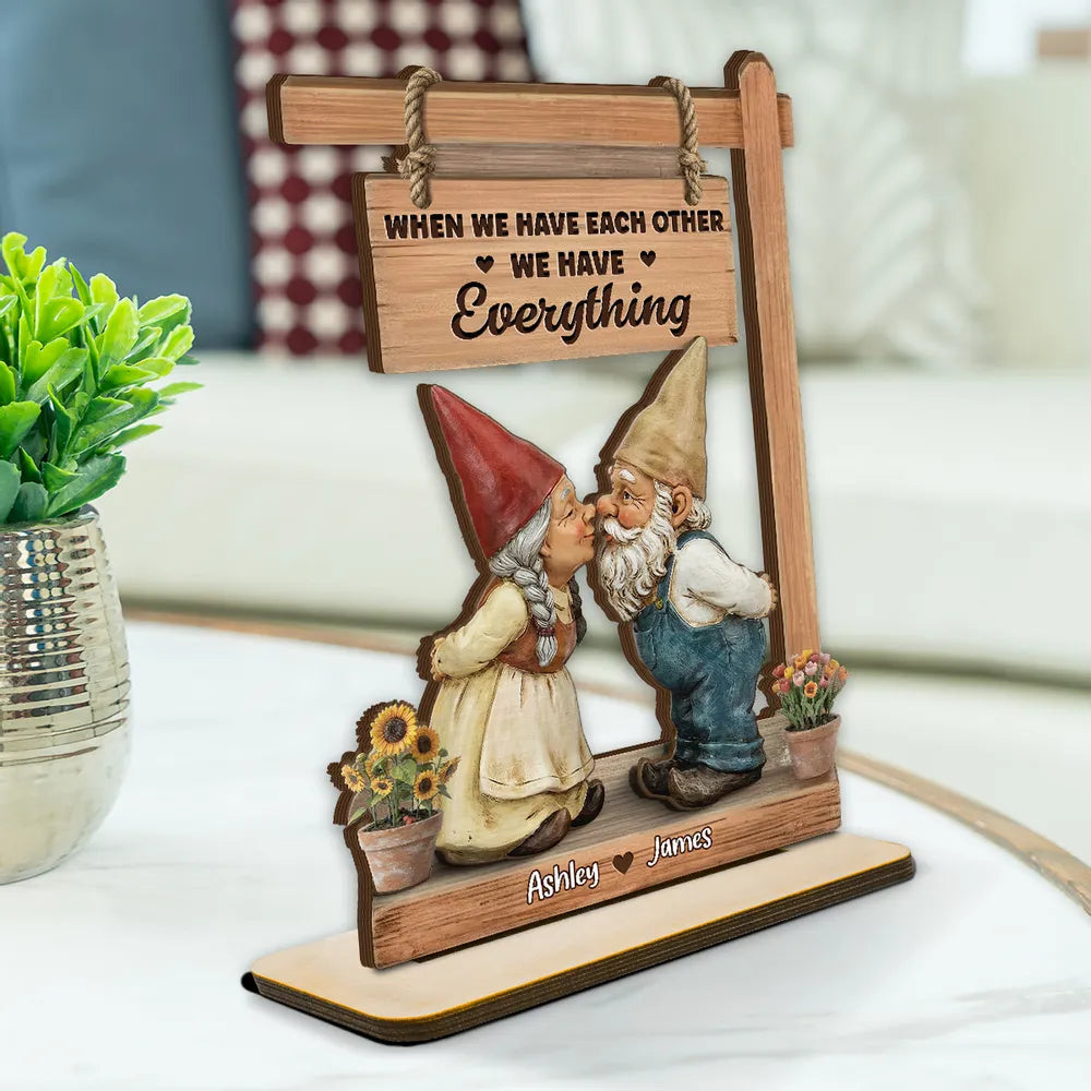 2-Layer Wooden Plaque with Kissing Gnomes and 'We Have Everything' Quote, Personalized Keepsake, Sweet Gift for Couples