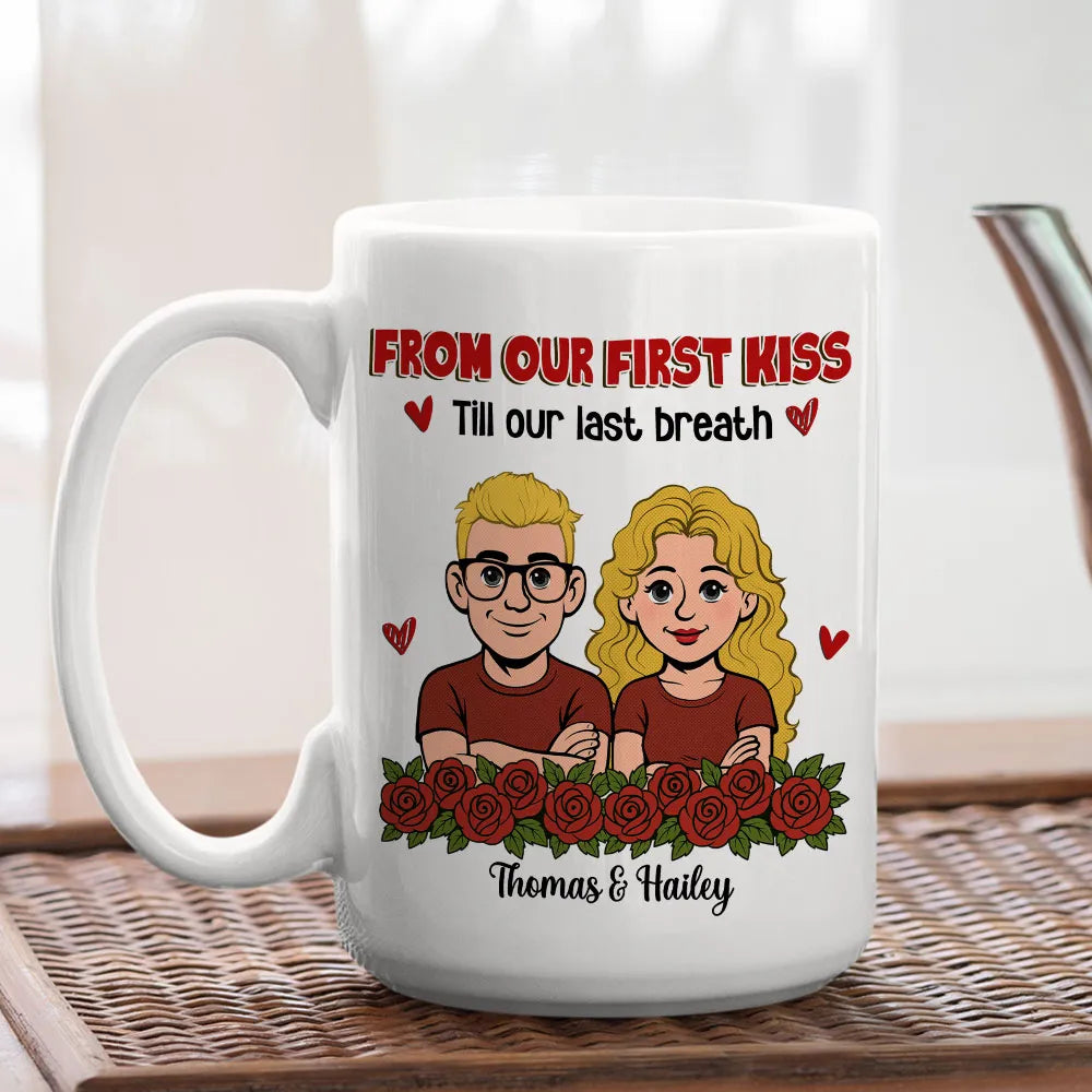 Personalized Couple Cartoon White Ceramic Mug, From Our First Kiss Till Our Last Breath, Unique Romantic Gift