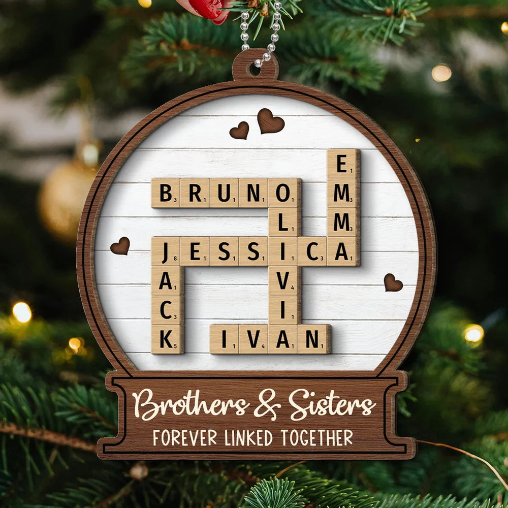 Snow Globe Brothers & Sisters Forever Linked Together Crossword Puzzle Art Personalized 2-Layer Wooden Ornament, Custom Scrabble Name Keepsake
