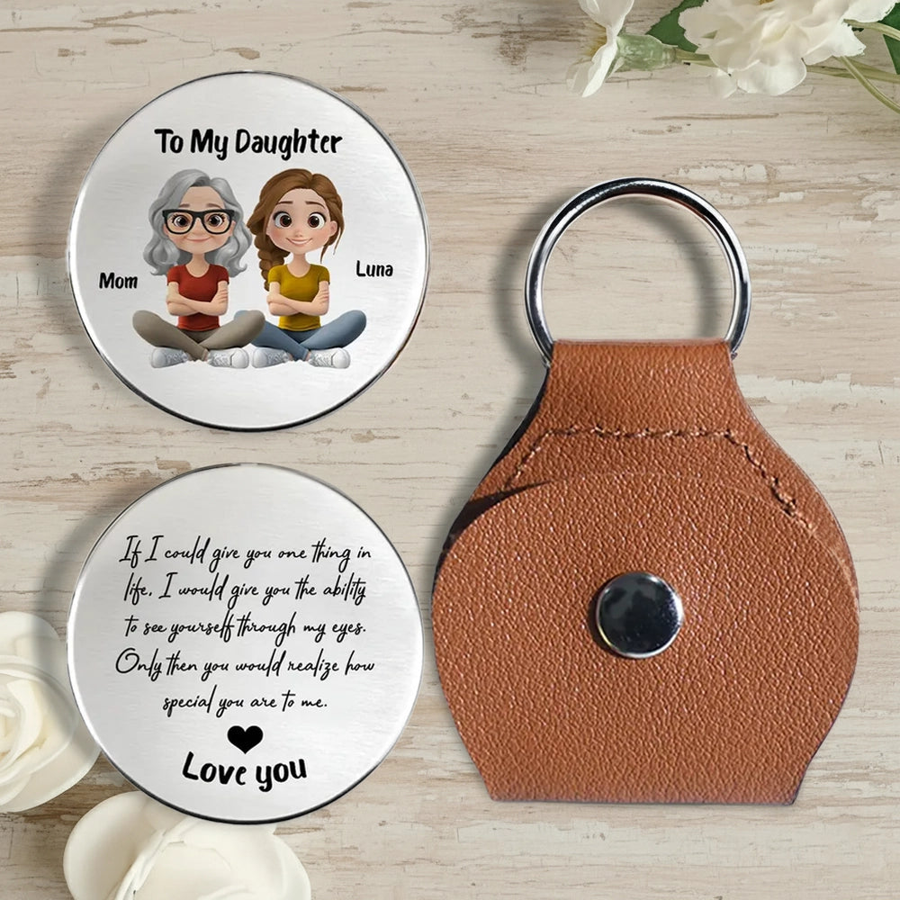 To My Daughter Keychain – A Heartfelt Gift from Mom Filled with Love and Meaning