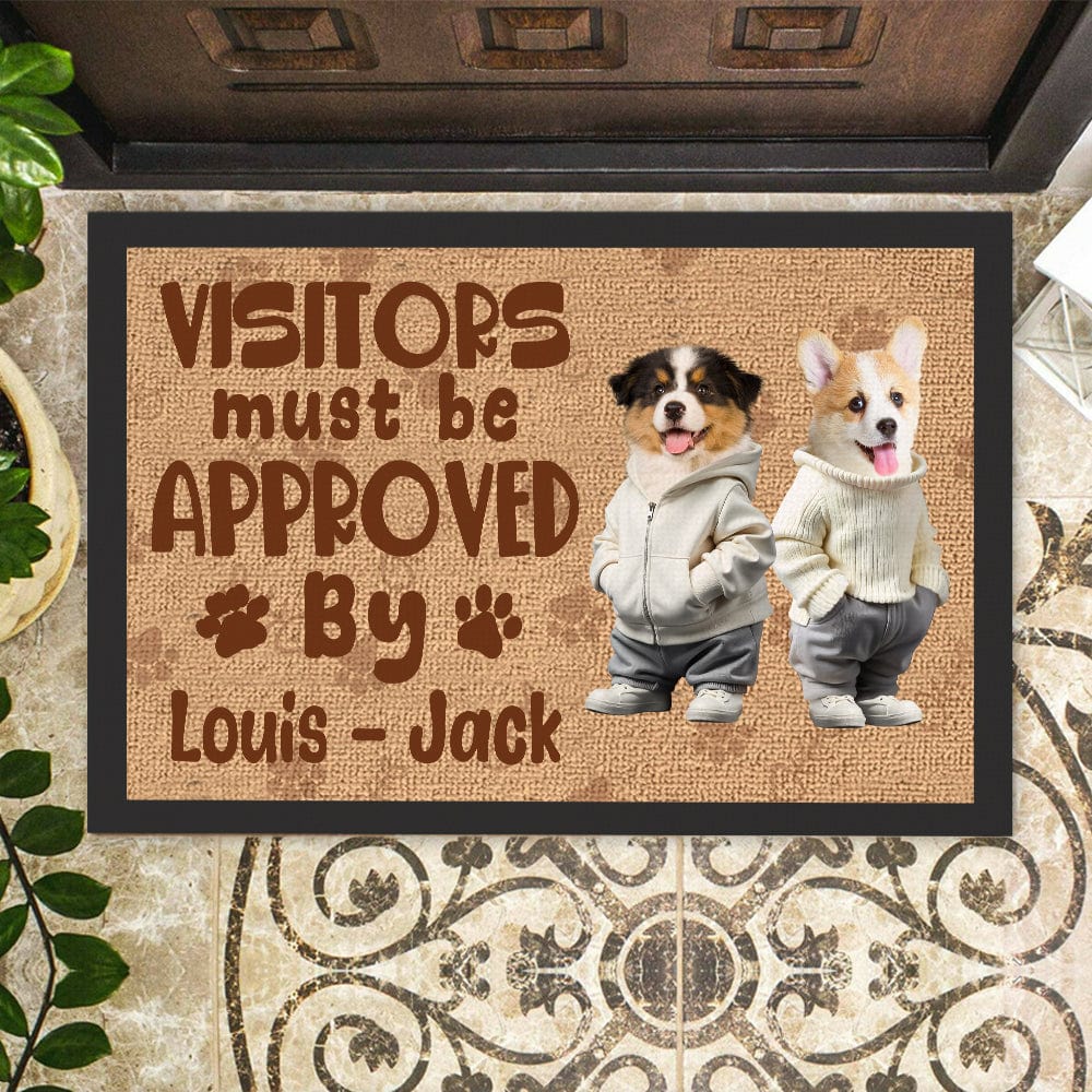 Personalized Dog Doormat – Visitors Must Be Approved By These Pet, Customizable Pet Welcome Mat, Perfect Gift for Dog Lovers, Home Decor for Pet Families