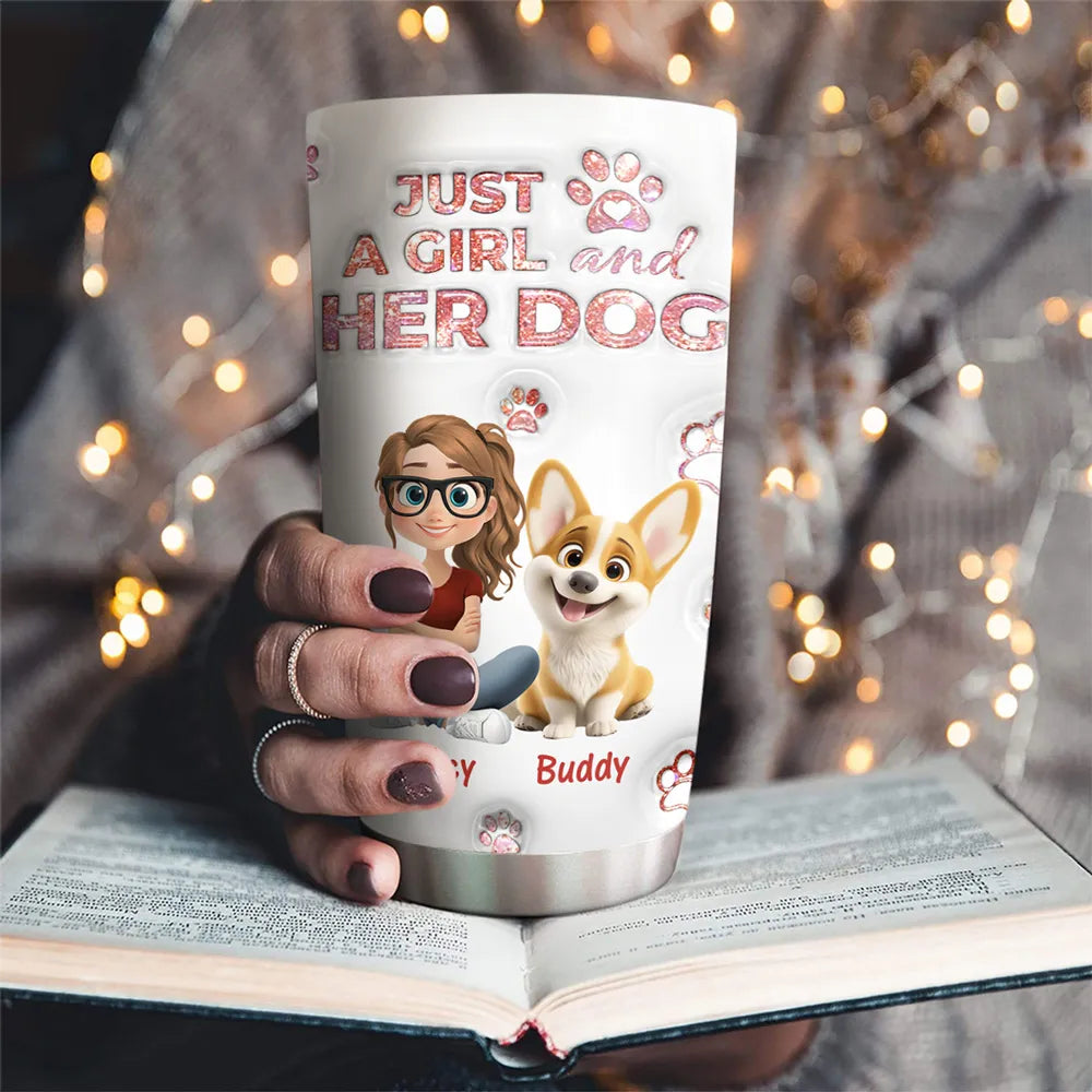 Personalized Insulated Travel Tumbler for Dog Moms, Just a Girl and Her Dog Art, Cute Unique Gift for Pet Lovers