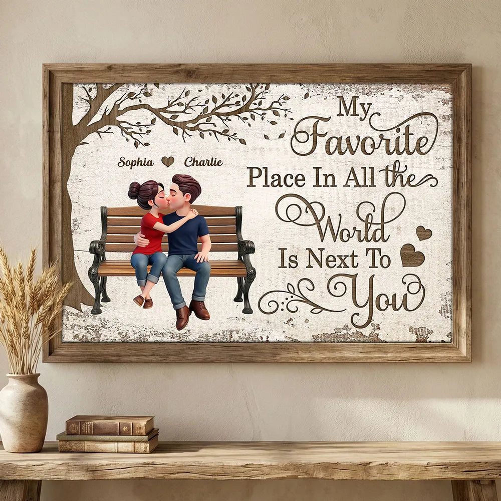 My Favorite Place In All The World Is Next To You Personalized Poster, Sweet Couple Wall Decor, Creative Gift
