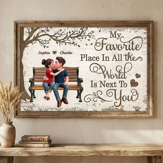 My Favorite Place In All The World Is Next To You Personalized Poster, Sweet Couple Wall Decor, Creative Gift