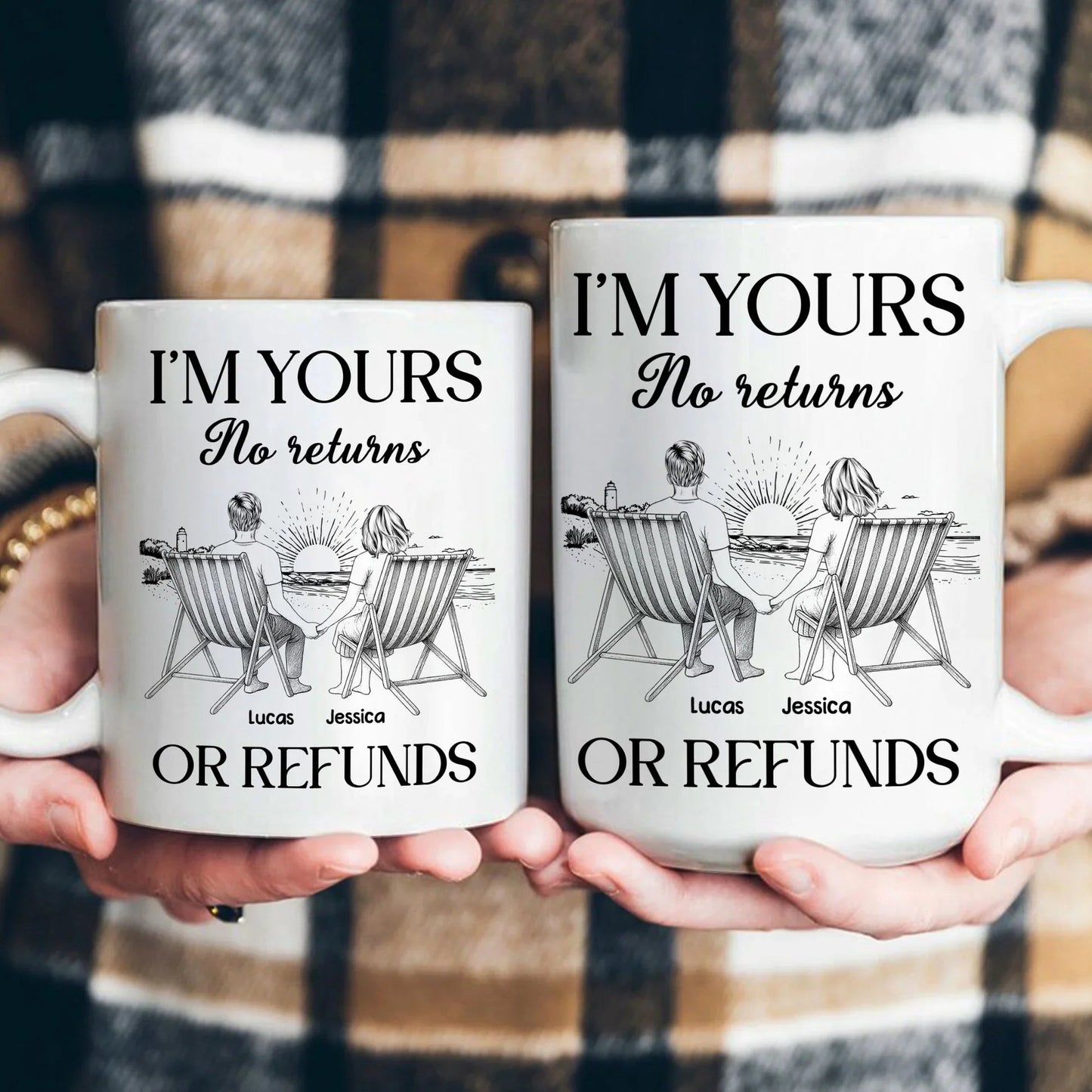 I’m Yours No Returns or Refunds – Personalized Mug for Lovers, Custom White Ceramic or Color Changing Cup