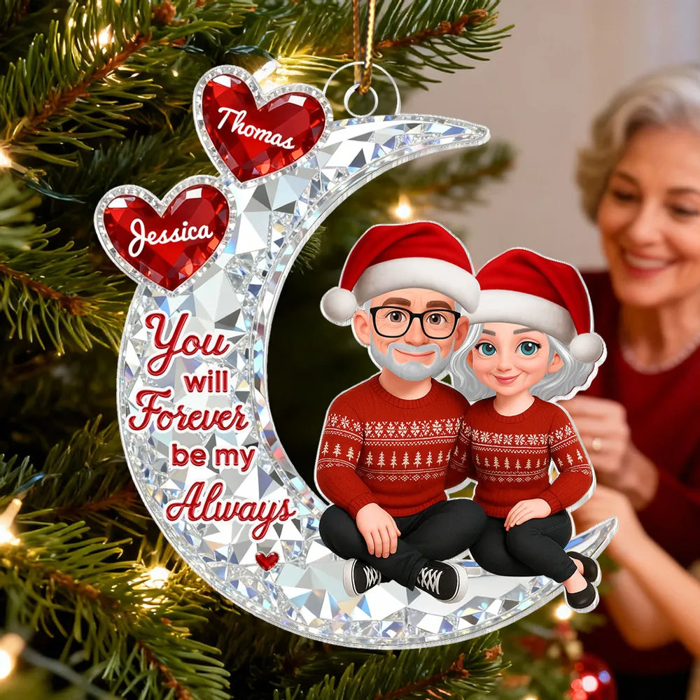 Acrylic Ornament You will Forever be my Always Moon Couple, Cozy Holiday Keepsake, Personalized Creative Gift for Couples