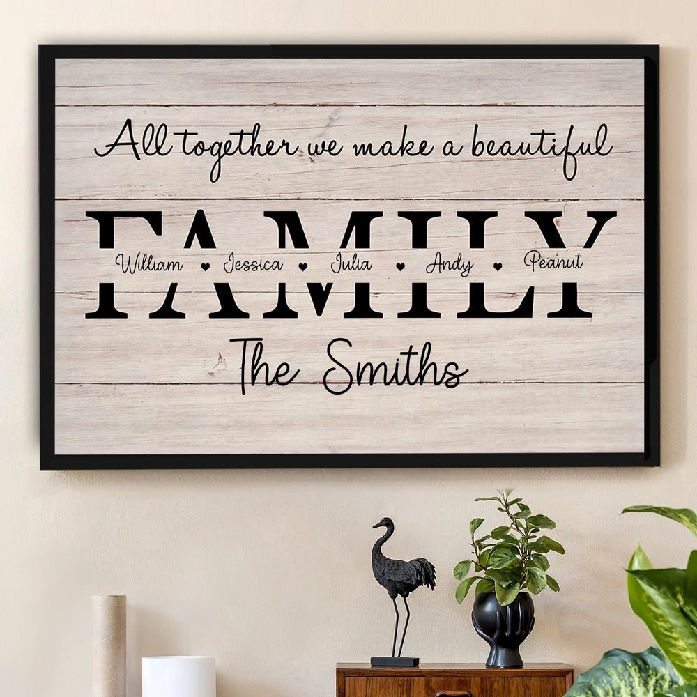 All Together We Make a Beautiful Family Personalized Poster – Custom Name Wall Art, Unique Gift for Housewarming or Christmas