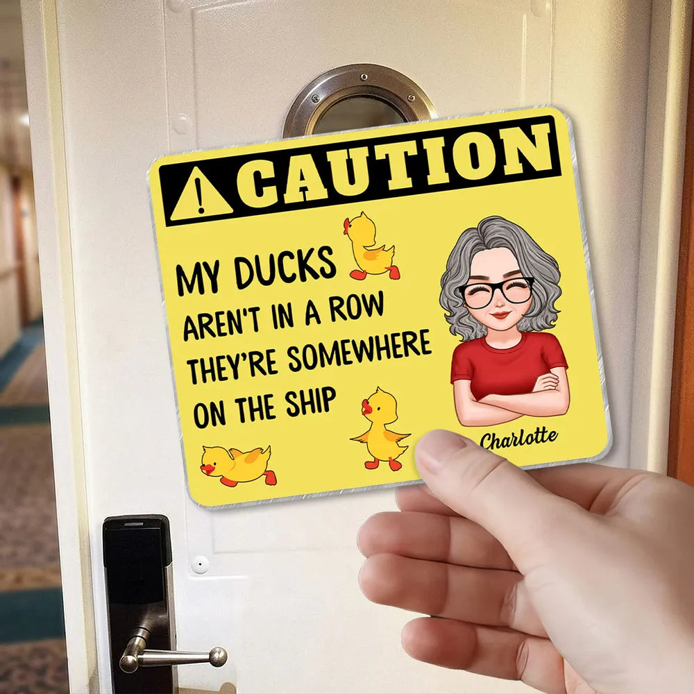 Funny Personalized Acrylic Magnet for Cruise Ship Door - Caution Our Ducks Aren't In A Row - Unique Gift for Travelers