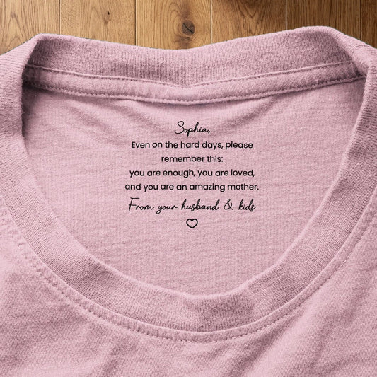 Classic Tee Personalized for Mom with Appreciation Message, Everyday Reminder She Is Loved, Unique Gift for Wife