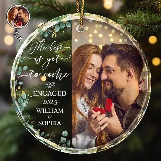 Crystal Ornament Personalized for an Engaged Couple, The Best Is Yet To Come Holiday Keepsake, Romantic Gift