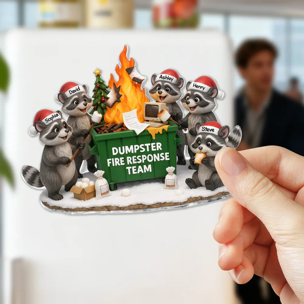 Personalized Acrylic Fridge Magnet Dumpster Fire Raccoon Team Funny Holiday Gift for Coworkers & Friends