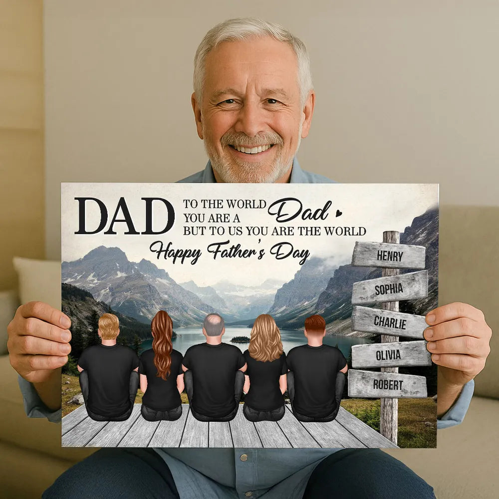 “Dad, You Are the World” Mountain Poster – Personalized Father’s Day Gift
