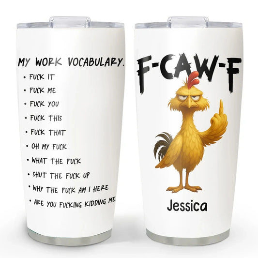 Personalized Insulated Travel Tumbler with Funny Work Vocabulary Chicken Design, Unique Creative Gift for Coworkers
