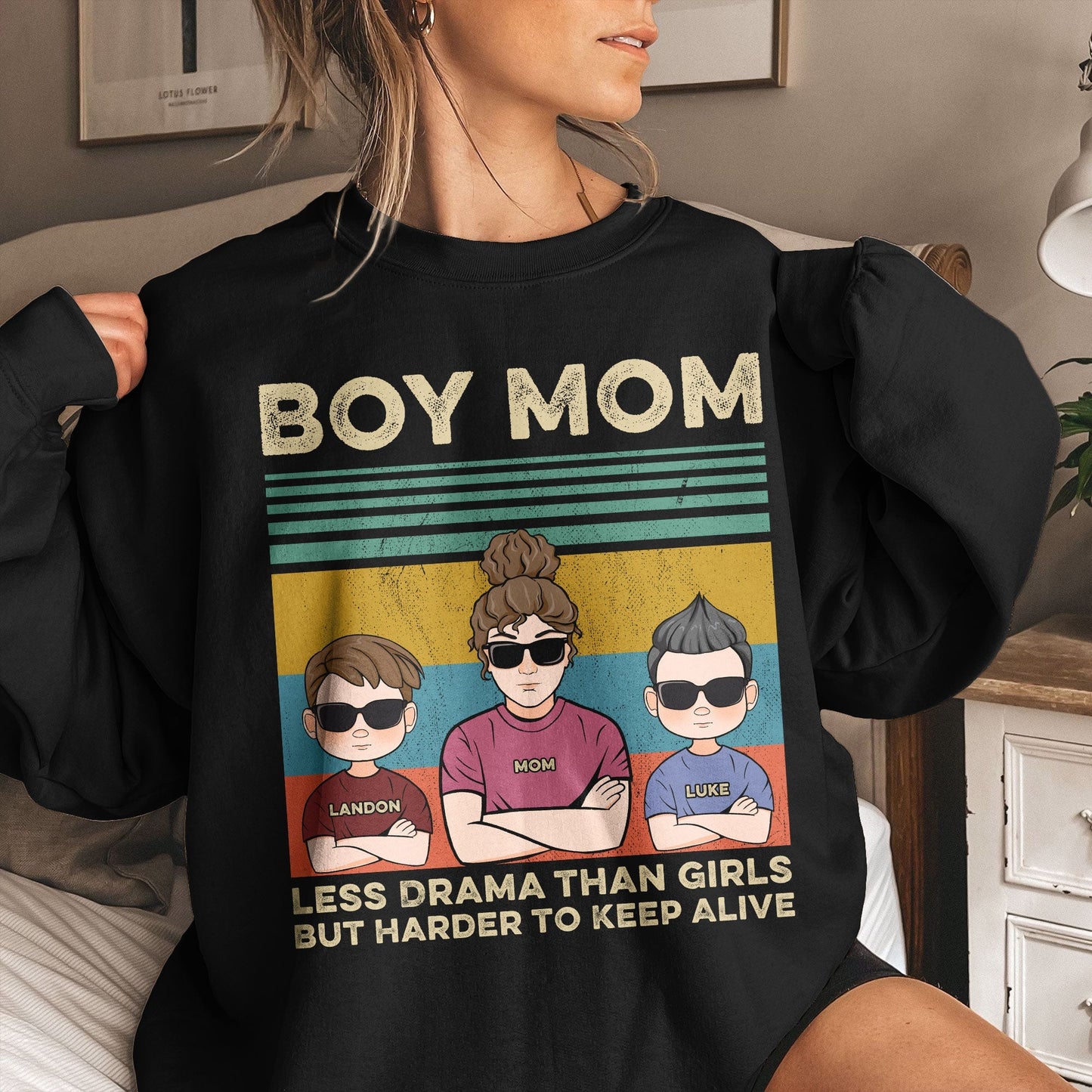 Less Drama Than Girls But Harder to Keep Alive – Custom Shirt for Boy Moms, Mother’s Day or Birthday Gift
