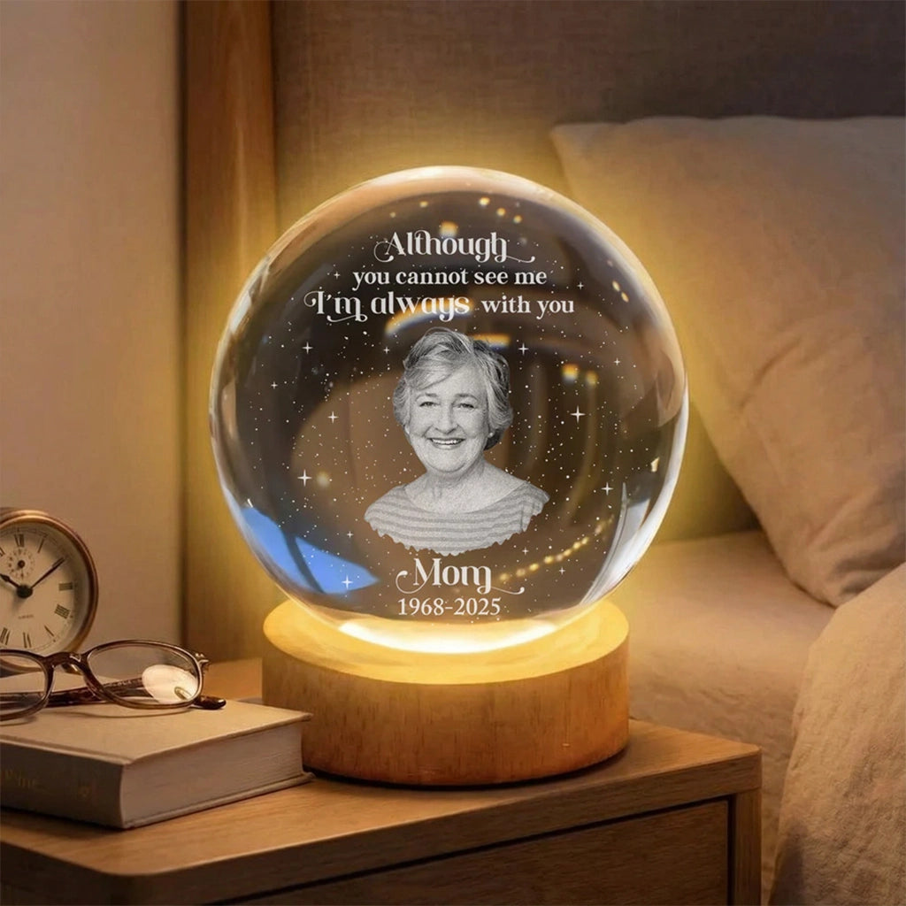 Personalized Globe Lamp Memorial Photo Gift, 'I'm Always With You' Warm Night Light for Mom Remembrance