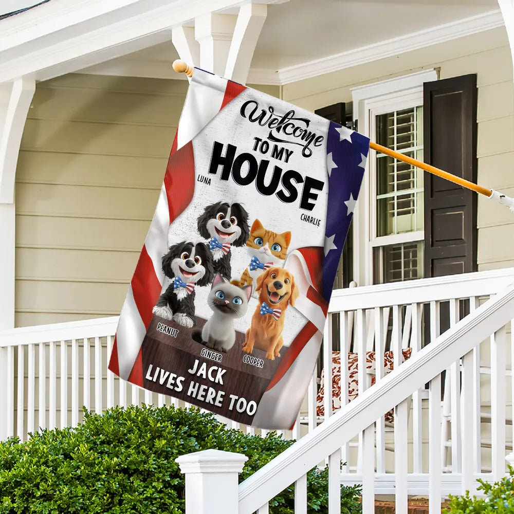 “Welcome to My House” Personalized Garden Flag for Pet Lovers