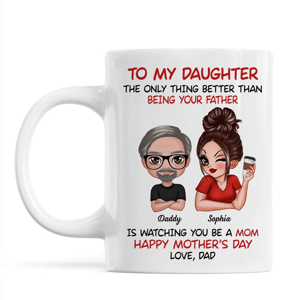 To My Daughter – Heartfelt Mug from Dad with Custom Character Design – Perfect Gift for Mother's Day