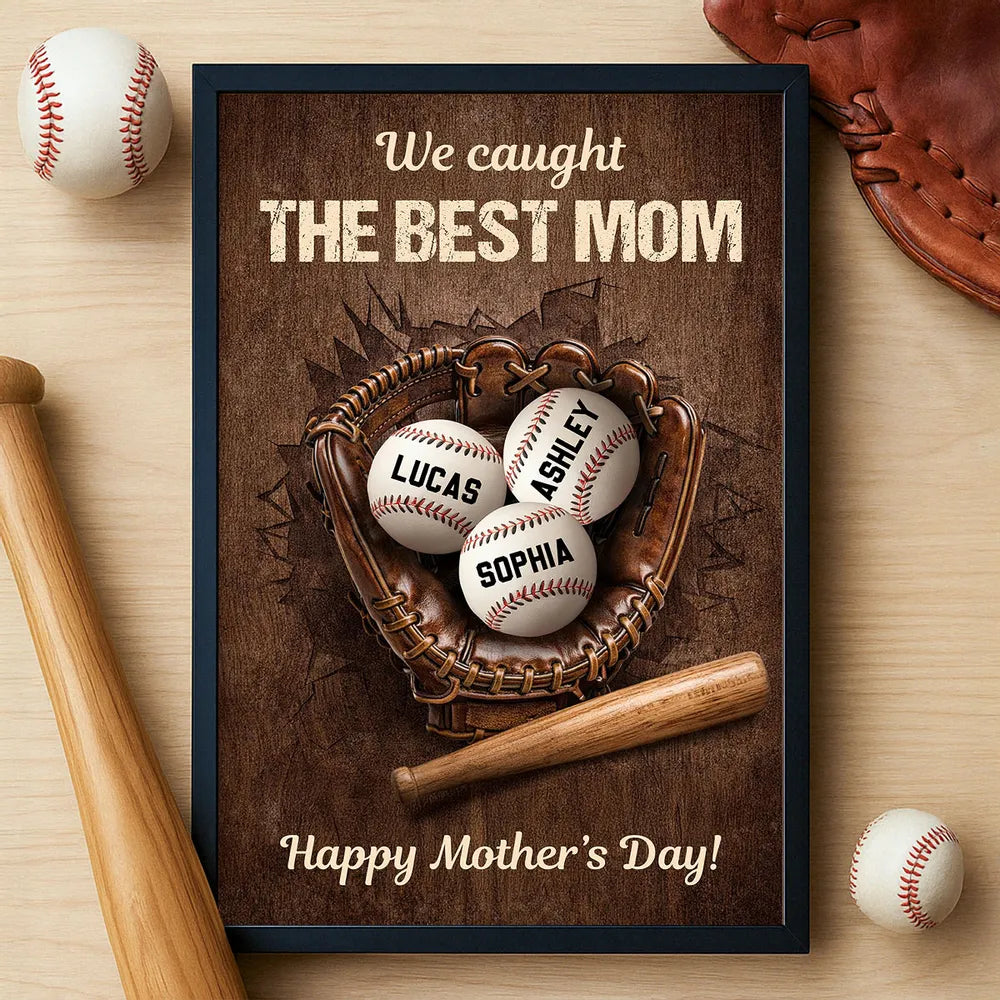 Personalized Baseball Mom Poster, We Caught The Best Mom Wall Decor, Unique Mother's Day Gift for Mom