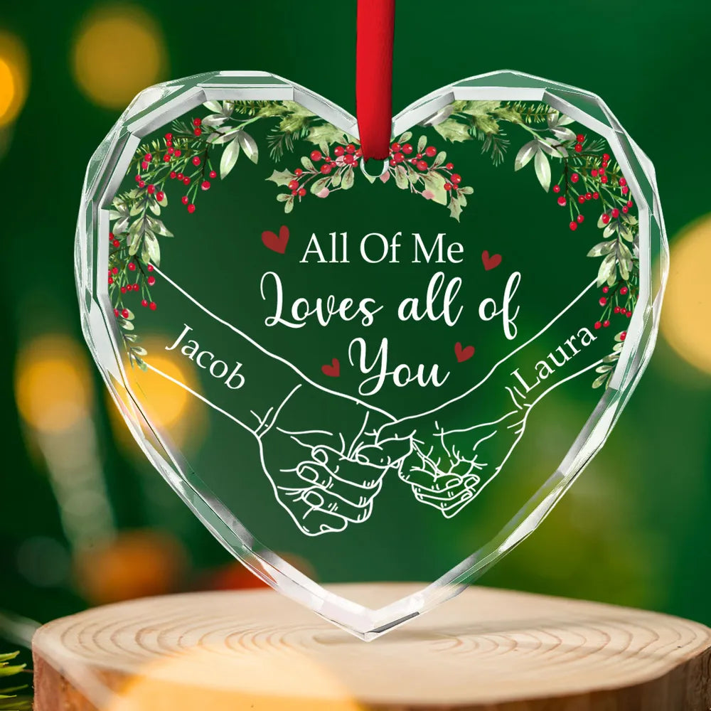 Custom Crystal Heart Ornament for Couples – Festive Holiday Keepsake with All of Me Loves All of You Quote, Perfect Romantic Gift